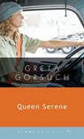 Queen Serene - Greta Gorsuch - 9781936846863