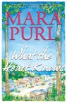 What the Heart Knows - Mara Purl - 9781936878215