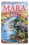 When Birds Sing - Mara Purl - 9781936878840