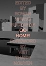 Go Home! - Rowan Hisayo Buchanan - 9781936932030