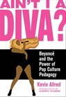 Ain't I a Diva? - Kevin Allred - 9781936932610