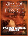 Rites of Passage - WHITAKER,  Dr Kwa David - 9781936937035
