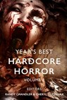 Year's Best Hardcore Horror Volume 2 - Wrath James White - 9781936964628