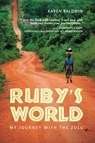 Ruby's World - Karen Baldwin - 9781937002374