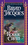 Jacques, B: Rogue Crew - Brian Jacques - 9781937007485