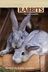 Hobby Farms: Rabbits - Chris McLaughlin - 9781937049751