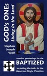 God's Ones - Stephen Joseph Wolf - 9781937081331