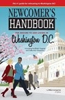 Newcomer's Handbook for Moving to and Living in Washington, D.C. - LIVINGSTON,  Mike - 9781937090685
