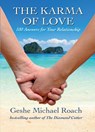 KARMA OF LOVE - Geshe Michael Roach - 9781937114060