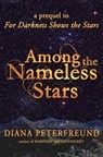 Among the Nameless Stars - Diana Peterfreund - 9781937135010