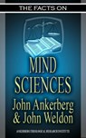 The Facts on the Mind Sciences - John Ankerberg ; John G. Weldon - 9781937136147