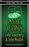 The Facts on Psychic Readings - John Ankerberg ; John G. Weldon - 9781937136178