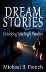Dream Stories - Michael B French - 9781937331726