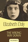 The Wrong Way Down - Elizabeth Daly - 9781937384746