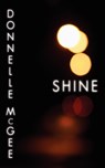 Shine - Donnelle McGee - 9781937420192