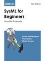 Simple SysML for Beginners - David Hetherington ; Frank Braun ; Olivier Casse - 9781937468071
