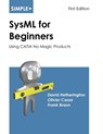 Simple SysML for Beginners - David Hetherington ; Olivier Casse ; Frank Braun - 9781937468989