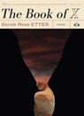 The Book of X - Sarah Rose Etter - 9781937512811