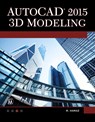 AutoCAD 2015 3D Modeling - Munir Hamad - 9781937585372