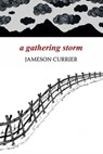 A Gathering Storm - Jameson Currier - 9781937627539