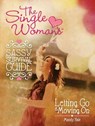The Single Woman’s Sassy Survival Guide, Letting Go and Moving On - The Single Woman Mandy Hale - 9781937698690