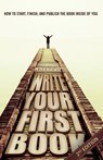 Write Your First Book - 2nd Edition - Peter Biadasz - 9781937829742