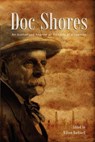 Doc Shores: An Authorized Reprint of Memoirs of a Lawman - Wilson Rockwell - 9781937851057