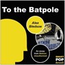 To the Batpole - Alex Bledsoe - 9781937856625