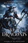 Rex Draconis - Knaak Richard A Knaak - 9781937979775