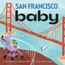 San Francisco Baby - Tess Shea - 9781938093166