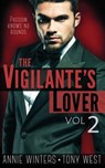 The Vigilante's Lover #2: A Romantic Suspense Thriller - Tony West - 9781938150388