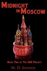 Midnight in Moscow - M. D. Johnson - 9781938223303