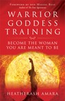 Amara, H: Warrior Goddess Training - Heatherash Amara - 9781938289361