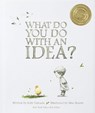 What Do You Do With an Idea? - Kobi Yamada - 9781938298073