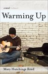 Warming Up - Mary Hutchings Reed - 9781938314117