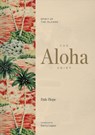 The Aloha Shirt - Dale Hope - 9781938340567