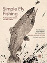 Simple Fly Fishing (Revised Second Edition) - Yvon Chouinard ; Craig Mathews ; Mauro Mazzo - 9781938340796