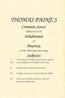 Common Sense: Addressed to the Inhabitants of America, on the Following Interesting Subjects - Thomas Paine - 9781938357237