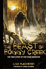 The Beast of Boggy Creek - Lyle Blackburn - 9781938398100