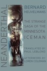 Neanderthal - Professor Bernard Heuvelmans - 9781938398810