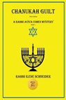 Chanukah Guilt - Ilene Schneider - 9781938436475
