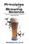 Principles of Brewing Science - George Fix - 9781938469190