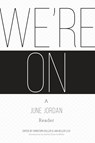 WERE ON A JUNE JORDAN READER - Rachel Eliza Griffiths - 9781938584350