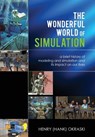 Okraski, H: Wonderful World of Simulation - Henry C. Okraski - 9781938590047