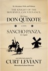 My Adventures With, and Without, the Knight of the Mournful Countenance, His Grace, Don Quixote, as told by Sancho Panza, Ex-Squire - Curt Leviant - 9781938603792