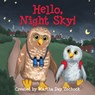 Hello, Night Sky! - Martha Day Zschock - 9781938700637