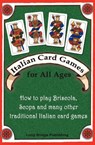 Italian Card Games for All Ages - Long Bridge Publishing - 9781938712005