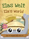 Elas Welt, Eine fröhliche Geburtstagsgeschichte und eine Feier des Erbes und der Weltkulturen Deutsch-englische Ausgabe: Ela's World, A playful birthd - Laura Wickham - 9781938712364