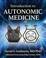 INTRODUCTION TO AUTONOMIC MEDICINE - David S Goldstein - 9781938842672