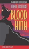 Blood Hina - Naomi Hirahara - 9781938849190